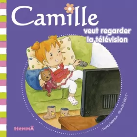 Couverture du produit · Camille veut regarder la télévision (34)