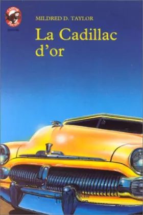Couverture du produit · La Cadillac d'or