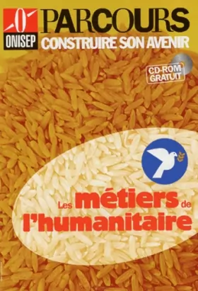 Couverture du produit · Les métiers de l'humanitaire (CD-ROM inclus)