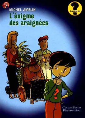 Couverture du produit · L'Enigme des araignées