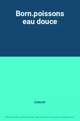 Couverture du produit · Born.poissons eau douce