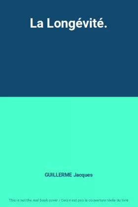Couverture du produit · La Longévité.