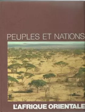 Couverture du produit · Peuples et nations : L'Afrique orientale