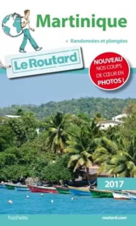 Couverture du produit · Guide du Routard Martinique 2017: + Randonnées et plongées !