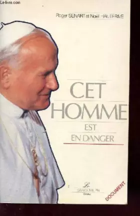 Couverture du produit · Cet homme est en danger