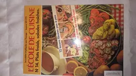 Couverture du produit · L'école De Cuisine N°14 - Plats Froids, Salades Fraîches