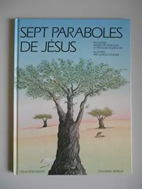 Couverture du produit · Sept paraboles de Jésus / Lemoine, Georges / Réf43081