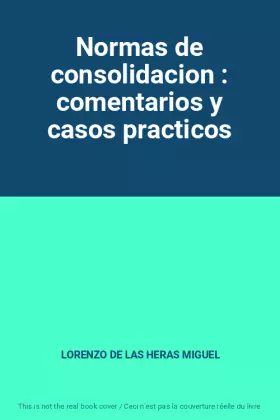 Couverture du produit · Normas de consolidacion : comentarios y casos practicos