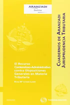 Couverture du produit · El Recurso Contencioso-Administrativo contra Disposiciones Generales en Materia Tributaria