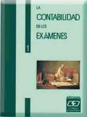 Couverture du produit · La Contabilidad en los Exámenes 1