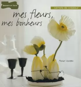 Couverture du produit · Mes fleurs, mes bonheurs