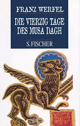 Couverture du produit · Die vierzig Tage des Musa Dagh: Roman - Werfel, Franz