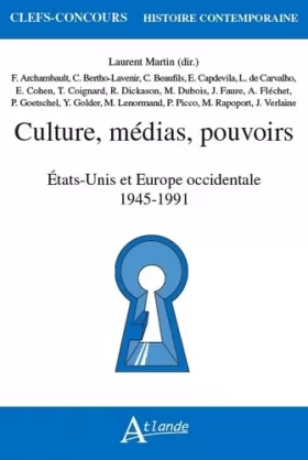 Couverture du produit · Culture, médias, pouvoirs - Etats-unis et Europe occidentale 1945-1991