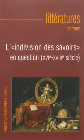 Couverture du produit · L’indivision des savoirs en question, XVIe-XVIIIe siècle : Lettres, droit, sciences et musique