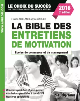 Couverture du produit · La bible des entretiens de motivation et de personnalité : Concours écoles de commerce