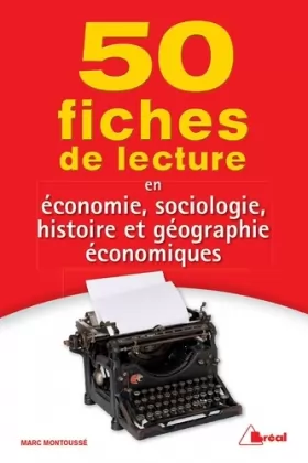 Couverture du produit · 50 fiches de lecture en économie/sociologie/histoire et géographie économiques