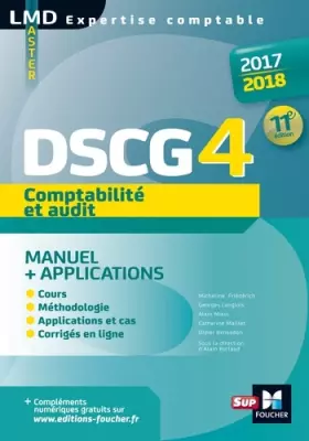 Couverture du produit · DSCG 4 Comptabilité et audit manuel et applications 11e édition Millésime 2017-2018