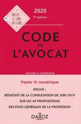 Couverture du produit · Code de l'avocat 2020, annoté & commenté - 9e ed.