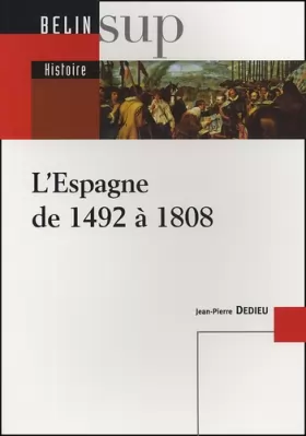 Couverture du produit · L'Espagne de 1492 à 1808