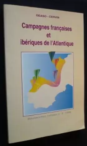 Couverture du produit · Campagnes françaises et ibériques de l'Atlantique [Board book] [Jan 01, 1998] Collectif
