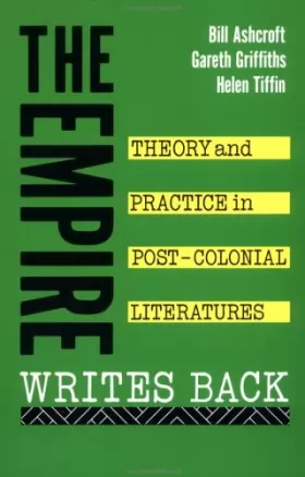 Couverture du produit · The Empire Writes Back: Theory and Practice in Post-Colonial Literatures