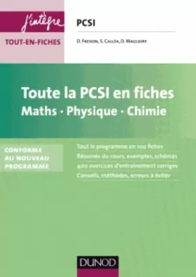 Couverture du produit · Toute la PCSI en fiches - Maths, Physique, Chimie - Conforme au nouveau programme
