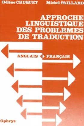 Couverture du produit · Approche linguistique des problèmes de traduction anglais-français