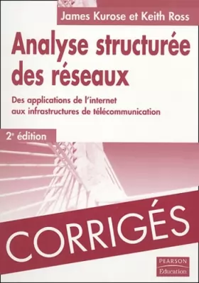 Couverture du produit · Corrigés Analyse structurée des réseaux