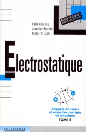 Couverture du produit · Rappels de cours et exercices corrigés de physique, tome 2 : Électrostatique
