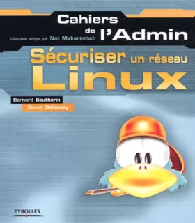Couverture du produit · Sécuriser un réseau Linux