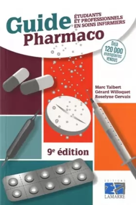 Couverture du produit · Guide Pharmaco : Etudiants et professionnels en soins infirmiers