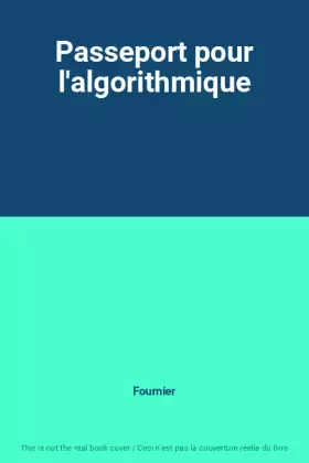 Couverture du produit · Passeport pour l'algorithmique