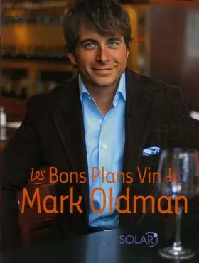 Couverture du produit · Les Bons Plans Vin de Mark Oldman