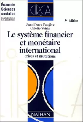 Couverture du produit · Le système financier et monétaire international, cinquième édition