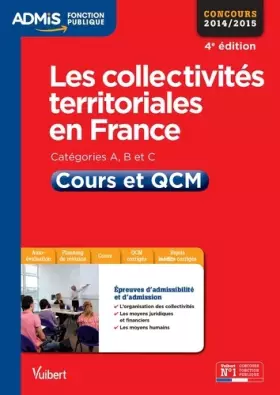 Couverture du produit · Collectivités territoriales en France - Cours et QCM - Catégories A, B et C - Concours 2014-2015