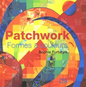 Couverture du produit · Patchwork : Formes et couleurs