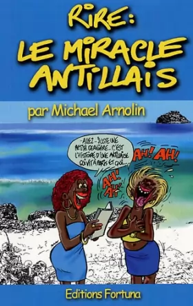 Couverture du produit · Rire : Le Miracle Antillais