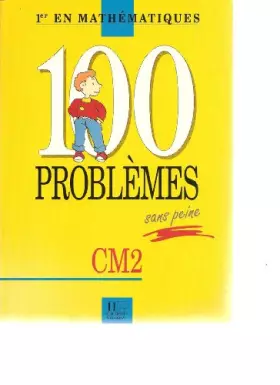 Couverture du produit · 100 problèmes sans peine : CM 2