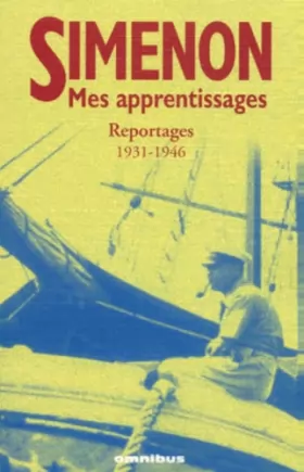 Couverture du produit · Mes apprentissages : reportages 1930-1946