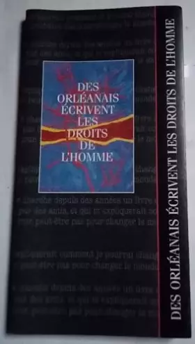 Couverture du produit · Des Orléanais écrivent les droits de l'homme