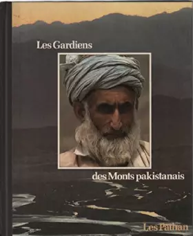 Couverture du produit · Les gardiens des monts pakistanais: les pathan