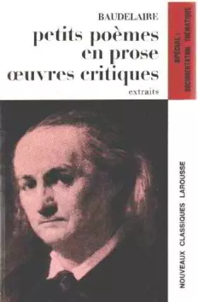 Couverture du produit · Petits poemes en prose oeuvres critiques