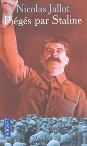 Couverture du produit · Piégés par Staline : Des milliers de citoyens français derrière le rideau de fer