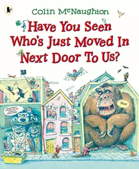 Couverture du produit · Have You Seen Who's Just Moved In Next Door to Us?
