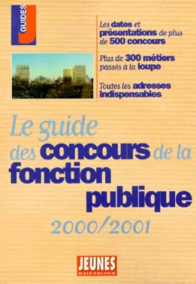 Couverture du produit · Le guide des concours de la fonction publique, édition 2000/2001
