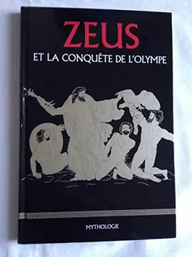 Couverture du produit · Zeus et la conquête de l'Olympe