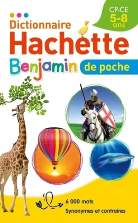 Couverture du produit · Dictionnaire Hachette Benjamin Poche