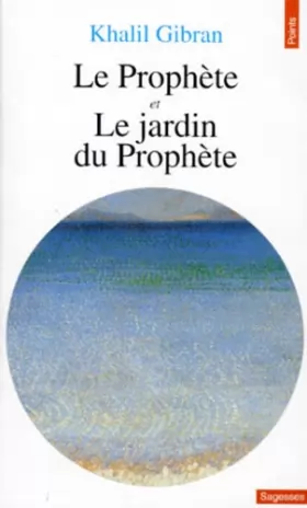 Couverture du produit · Le Prophète, suivi de "Le Jardin du Prophète"