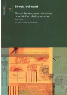 Couverture du produit · Biologia 2 El Organismo Humano: Funciones de Nutricion, Relacion y Control