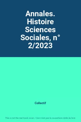 Couverture du produit · Annales. Histoire Sciences Sociales, n° 2/2023